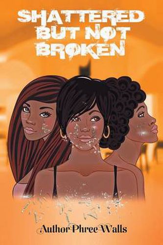 Cover image for Shattered But Not Broken