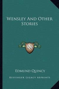 Cover image for Wensley and Other Stories Wensley and Other Stories