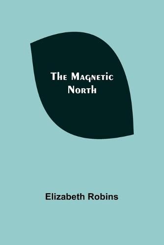 Cover image for The Magnetic North