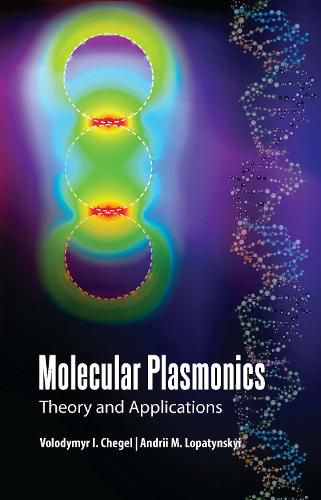 Cover image for Molecular Plasmonics: Theory and Applications