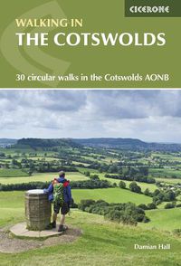 Cover image for Walking in the Cotswolds: 30 circular walks in the AONB