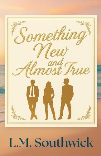 Cover image for Something New and Almost True