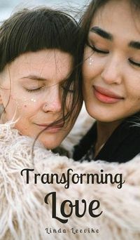 Cover image for Transforming Love