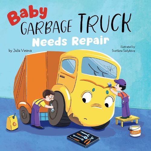 Cover image for Baby Garbage Truck Needs Repair