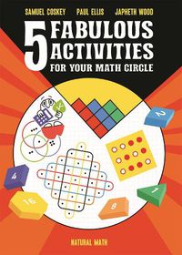 Cover image for 5 Fabulous Activities for Your Math Circle