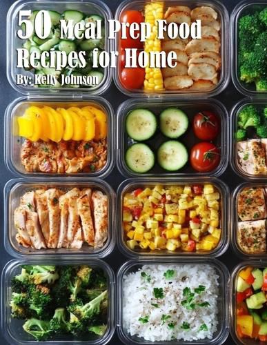 50 Meal Prep Recipes for Home