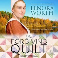 Cover image for The Forgiving Quilt