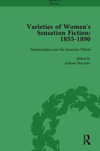 Cover image for Varieties of Women's Sensation Fiction, 1855-1890 Vol 1