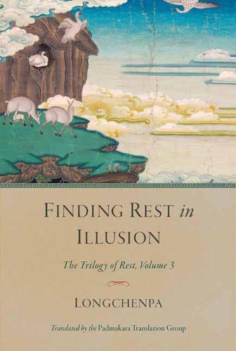 Cover image for Finding Rest in Illusion: The Trilogy of Rest, Volume 3