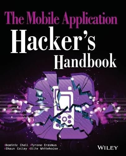 Cover image for The Mobile Application Hacker's Handbook