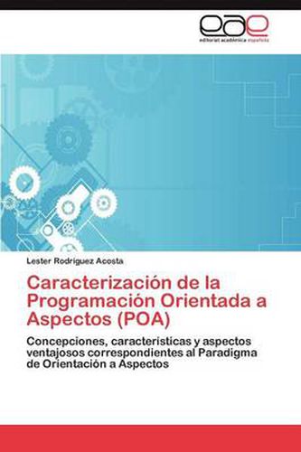 Cover image for Caracterizacion de La Programacion Orientada a Aspectos (Poa)