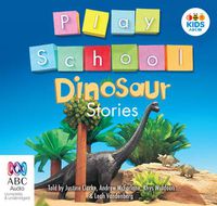 Cover image for Play School Dinosaur Stories