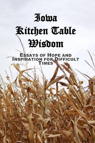Cover image for Iowa Kitchen Table Wisdom