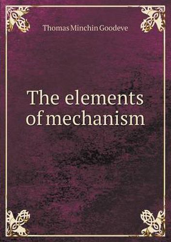 Cover image for The Elements of Mechanism