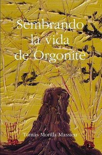 Cover image for Sembrando La Vida De Orgonite