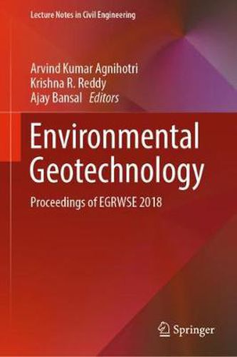 Cover image for Environmental Geotechnology: Proceedings of EGRWSE 2018