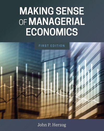Cover image for Making Sense of Managerial Economics