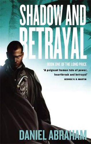 Cover image for Shadow And Betrayal: Book One of The Long Price