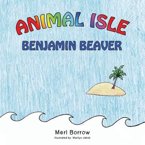 Cover image for Animal Isle: Benjamin Beaver