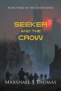 Cover image for SEEKER and the CROW