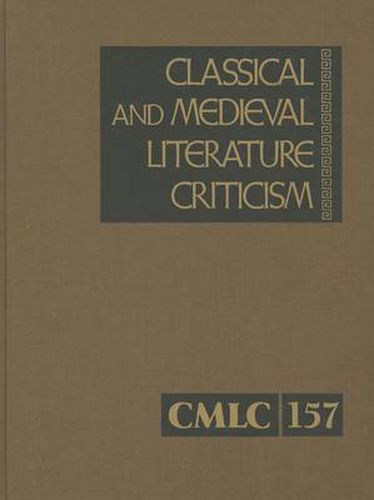 Cover image for Classical and Medieval Literature Criticism, Volume 157