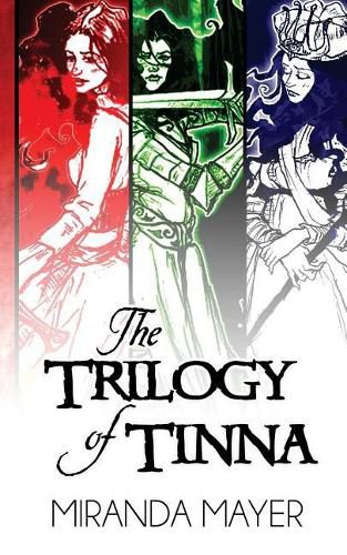 Cover image for The Trilogy of Tinna: 10th Anniversary Trilogy Edition