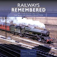 Cover image for Railways Remembered: The Western Region 1962-1972