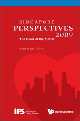 Cover image for Singapore Perspectives 2009: The Heart Of The Matter