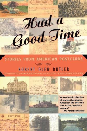 Cover image for Had a Good Time: Stories from American Postcards