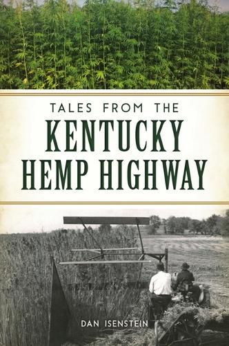 Cover image for Tales from the Kentucky Hemp Highway