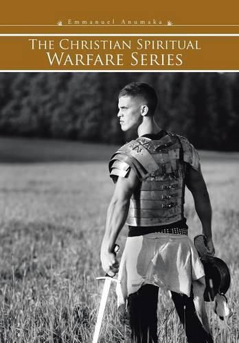 Cover image for The Christian Spiritual Warfare Series