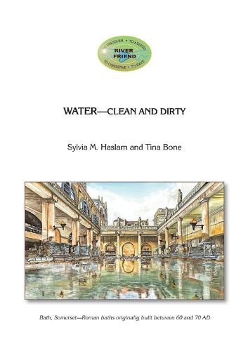 Water Clean and Dirty: The chemical nature of water, clean or dirty