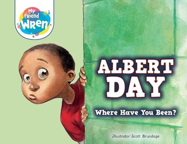 Cover image for Albert Day: Where Have You Been?