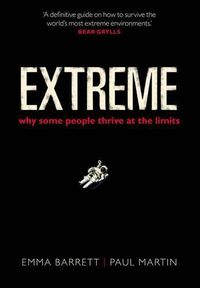 Cover image for Extreme: Why some people thrive at the limits