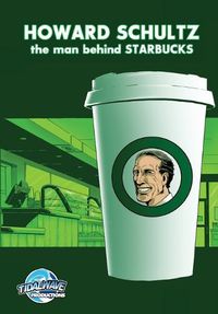 Cover image for Orbit: Howard Schultz: The Man Behind STARBUCKS