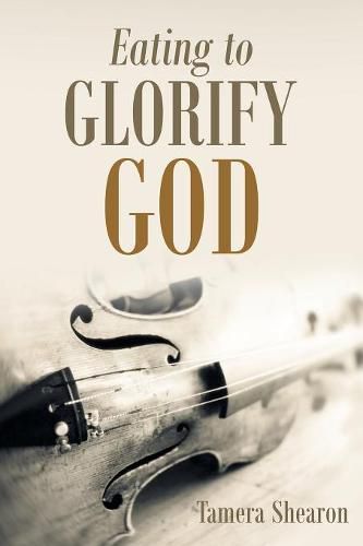 Cover image for Eating to Glorify God