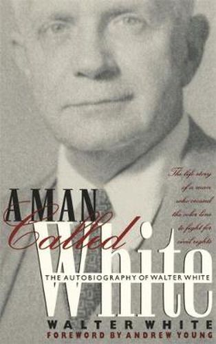 Cover image for A Man Called White: The Autobiography of Walter White