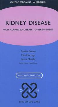 Cover image for Kidney Disease: From advanced disease to bereavement