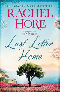 Cover image for Last Letter Home: The Richard and Judy Book Club pick 2018