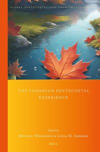 Cover image for The Canadian Pentecostal Experience