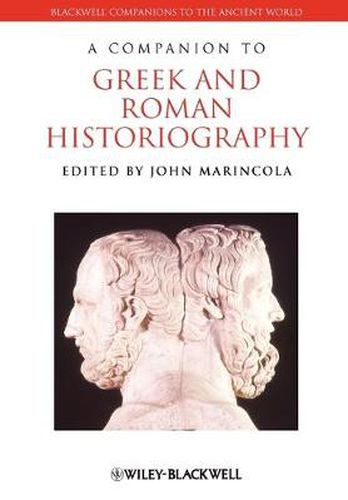 Cover image for A Companion to Greek and Roman Historiography