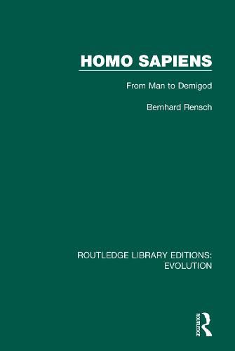 Cover image for Homo Sapiens: From Man to Demigod