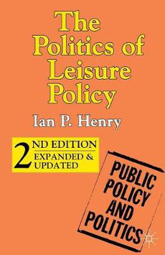 The Politics of Leisure Policy