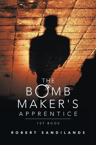 Cover image for The Bomb Maker's Apprentice