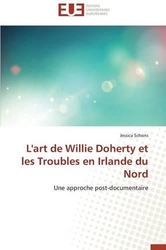 Cover image for L'Art de Willie Doherty Et Les Troubles En Irlande Du Nord