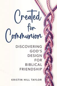 Cover image for Created for Communion