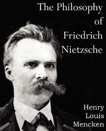 Cover image for The Philosophy of Friedrich Nietzsche