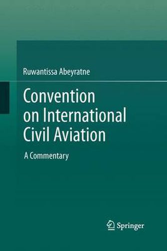 Cover image for Convention on International Civil Aviation: A Commentary