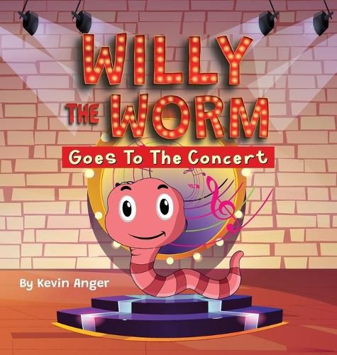 Cover image for Willy The Worm Goes To The Concert