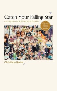 Cover image for Catch Your Falling Star